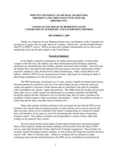 WRITTEN TESTIMONY OF MICHAEL SKARZYNSKI, PRESIDENT AND CHIEF EXECUTIVE OFFICER, ARBITRON INC. UNITED STATES HOUSE OF REPRESENTATIVES COMMITTEE ON OVERSIGHT AND GOVERNMENT REFORM DECEMBER 2, 2009