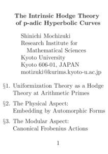The Intrinsic Hodge Theory of p-adic Hyperbolic Curves Shinichi Mochizuki Research Institute for Mathematical Sciences Kyoto University