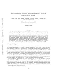 arXiv:submitquant-ph] 20 AugBenchmarking a quantum annealing processor with the time-to-target metric. James King∗, Sheir Yarkoni, Mayssam M. Nevisi, Jeremy P. Hilton, and Catherine C. McGeoch
