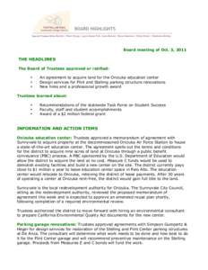 Board meeting of Oct. 3, 2011  THE HEADLINES The Board of Trustees approved or ratified: • •