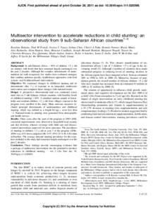 AJCN. First published ahead of print October 26, 2011 as doi: ajcnMultisector intervention to accelerate reductions in child stunting: an observational study from 9 sub-Saharan African countries1–