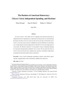The Business of American Democracy: Citizens United, Independent Spending, and Elections∗ Tilman Klumpp† Hugo M. Mialon‡