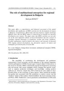EASTERN JOURNAL OF EUROPEAN STUDIES Volume 1, Issue 2, DecemberThe role of multinational enterprises for regional development in Bulgaria