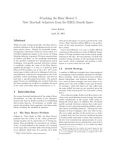 Attacking the Busy Beaver 5 New Non-halt behaviors from the BB(5) Search Space Owen Kellett April 29, 2004  Abstract