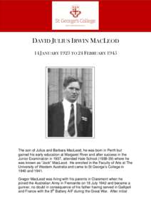 David Julius Irwin MacLeod  Page |1 DAVID JULIUS IRWIN MACLEOD 14 JANUARY 1923 TO 24 FEBRUARY 1945
