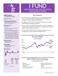 I FUND  INTERNATIONAL STOCK INDEX INVESTMENT FUND Key Features