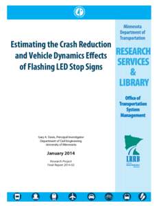 Estimating the Crash Reduction and Vehicle Dynamics Effects of Flashing LED Stop Signs