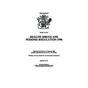 Queensland  Health Act 1937 HEALTH (DRUGS AND POISONS) REGULATION 1996