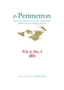 e-Perimetron International web journal on sciences and technologies affined to history of cartography and maps Vol. 6, No