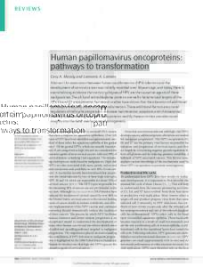 Human papillomavirus oncoproteins: pathways to transformation