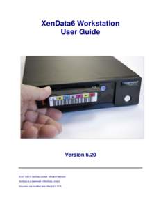 XenData6 Workstation User Guide Version 6.20  © XenData Limited. All rights reserved.