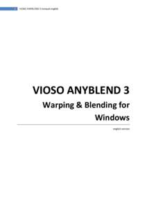 1  VIOSO ANYBLEND 3 manual english VIOSO ANYBLEND 3 Warping & Blending for