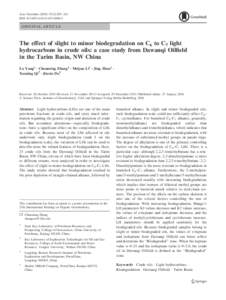 Acta Geochim):203–214 DOIs11631ORIGINAL ARTICLE  The effect of slight to minor biodegradation on C6 to C7 light