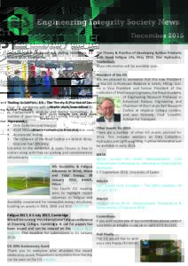 Instrumentation, Analysis and Testing Exhibition, 15 The Theory & Practice of Developing Rubber Products with Good Fatigue Life, May 2016, Star Hydraulics, March 2016, Silverstone Tewkesbury More information will be avai