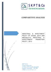 COMPARITIVE ANALYSIS  INDUSTRIAL & INVESTMENT POLICY OF ASSAM, 2014 AND MEGHALAYA INDUSTRIAL & INVESTNMENT