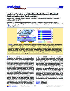 Article pubs.acs.org/ac Isoelectric Focusing in a Silica Nanoﬂuidic Channel: Eﬀects of Electromigration and Electroosmosis Wei-Lun Hsu,† David W. Inglis,‡,§ Michael A. Startsev,‡ Ewa M. Goldys,§ Malcolm R. Da