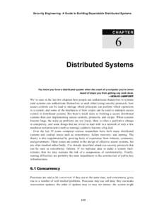 Security Engineering: A Guide to Building Dependable Distributed Systems  C H A P TE R 6 Distributed Systems