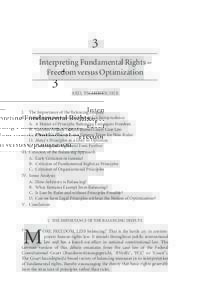 3 Interpreting Fundamental Rights – Freedom versus Optimization AXEL TSCHENTSCHER  I. The Importance of the Balancing Dispute