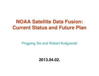 National Weather Service / Geostationary Operational Environmental Satellite / Rain / Tropical Rainfall Measuring Mission / Regression analysis / Spaceflight / Spacecraft / Earth