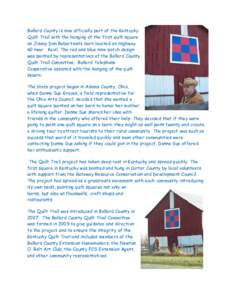 Ballard County is now officially part of the Kentucky Quilt Trail with the hanging of the first quilt square on Jimmy Don Robertson’s barn located on Highway 60 near Kevil. The red and blue nine-patch design was painte