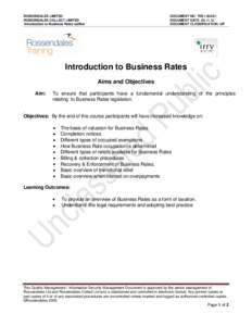 ROSSENDALES LIMITED ROSSENDALES COLLECT LIMITED Introduction to Business Rates outline DOCUMENT NO: TRE1DOCUMENT DATE: 