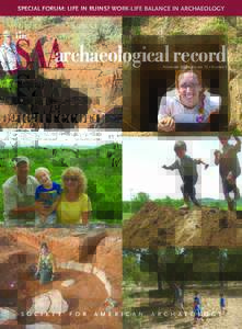 SPECIAL FORUM: LIFE IN RUINS? WORK-LIFE BALANCE IN ARCHAEOLOGY  the SAA