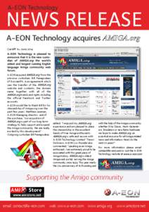 A-EON Technology  NEWS RELEASE A-EON Technology acquires AMIGA.org Cardiff 11th June 2014