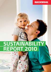 SUSTAINABILITY REPORT 2010 CONTENTS INTRODUCTION: 3