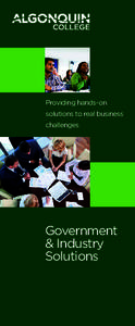 Providing hands-on solutions to real business challenges Government & Industry