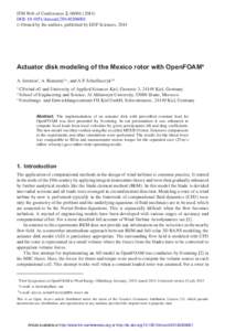 ITM Web of Conferences 2, DOI: itmconf  C Owned by the authors, published by EDP Sciences, 2014  Actuator disk modeling of the Mexico rotor with OpenFOAM∗