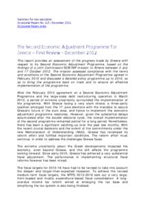 Summary for non-specialists Occasional Papers No[removed]December 2012 Occasional Papers index The Second Economic Adjustment Programme for Greece – First Review - December 2012