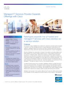 Customer Case Study  Managed IT Services Provider Expands Offerings with Cisco  Executive Summary