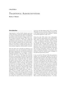 CHAPTER 6  TRADITIONAL AGROECOSYSTEMS Harley I. Manner  Introduction