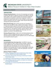 MICHIGAN STATE UNIVERSITY  Midland Research Institute for Value Chain Creation JUNE 2015 UPDATE OPERATIONS