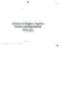 Advances in Religion, Cognitive Science, and Experimental Philosophy Advances in Experimental Philosophy Series Editor: