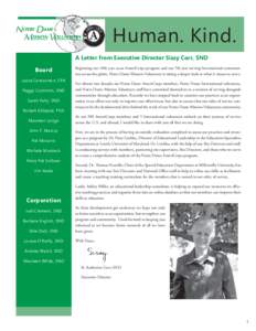 Human. Kind. A Letter from Executive Director Sissy Corr, SND Board Laura Concannon, CPA Peggy Cummins, SND Sarah Fahy, SND