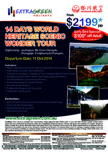 From  14 DAYS WORLD HERITAGE SCENIC WONDER TOUR
