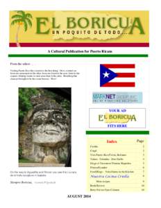 A Cultural Publication for Puerto Ricans  From the editor[removed]Visiting Puerto Rico like a tourist is the best thing! Drive a rental car from one monument to the other, from one forest to the next, listen to the coquies