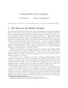 Computability and Complexity Jon Kleinberg∗ Christos Papadimitriou†  (In Computer Science: Reflections on the Field, Reflections from the Field, Natl. Academies Press, 2004.)