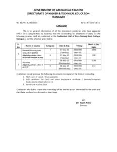 GOVERNMENT OF ARUNACHAL PRADESH DIRECTORATE OF HIGHER & TECHNICAL EDUCATION ITANAGAR Date: 18th June’ 2015  No. ED/HE-34/JEE/2015