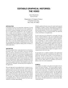 EDITABLE GRAPHICAL HISTORIES: THE VIDEO David Kurlander Steven Feiner Department of Computer Science Columbia University