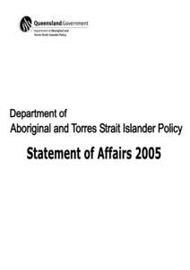 Department of Aboriginal and Torres Strait Islander Policy Statement of Affairs 2005
