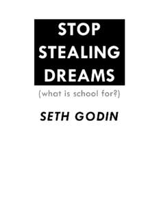 This edition is designed to be printed, copied and shared. If you’d like the on-screen edition, click here. Stop Stealing Dreams  Free Printable Edition