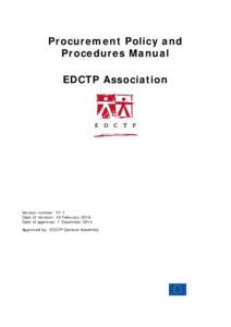 Procurement Policy and Procedures Manual EDCTP Association Version number: V1.1 Date of revision: 16 February 2016