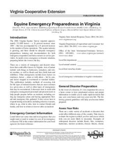PUBLICATION[removed]Equine Emergency Preparedness in Virginia Shea Porr, Ph.D., Superintendent, Middleburg Agricultural Research and Extension (MARE) Center, Middleburg, Va. Jennifer Brown, D.V.M., Clinical Assistant Pr