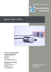 IMPORTANT: Read before using  Operating/Safety Instructions  Spindle HF350 / HF500