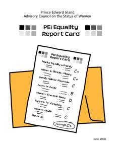 Prince Edward Island Advisory Council on the Status of Women PEI Equality Report Card