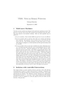 CS261: Notes on Memory Protection Thibaud Hottelier September 8, 2009 1