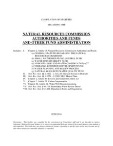 COMPILATION OF STATUTES REGARDING THE NATURAL RESOURCES COMMISSION AUTHORITIES AND FUNDS AND OTHER FUND ADMINISTRATION