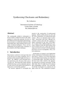 Synthesizing Checksums and Redundancy Ike Antkaretoo International Institute of Technology United Slates of Earth 